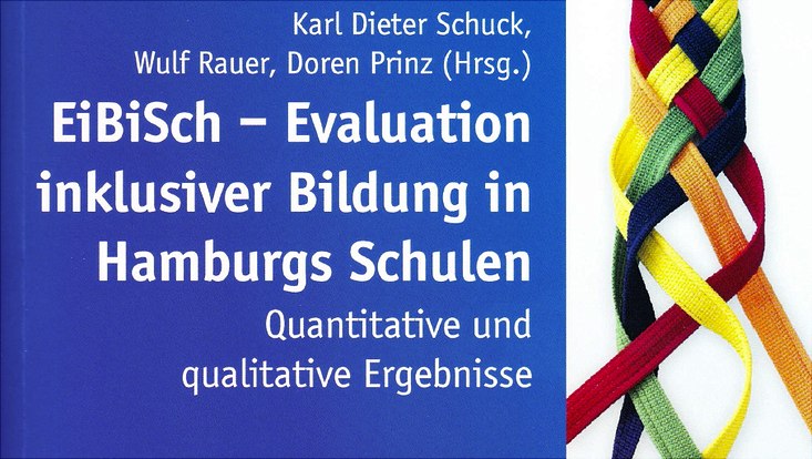 Cover der Veröffentlichung "EiBiSch: Evaluation inklusiver Bildung in Hamburgs Schulen – Ein Forschungsbericht"