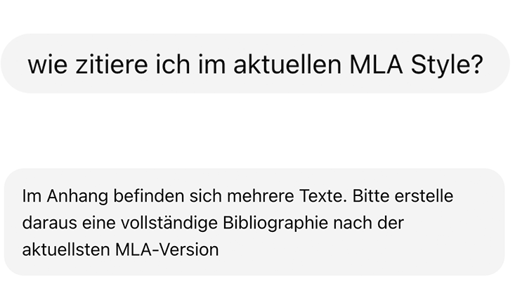 Dargestellte Prompts zusammengefasst: Frage zur korrekten Zitierweise im aktuellen MLA-Stil sowie Aufforderung, aus mehreren Texten eine vollständige Bibliographie nach der neuesten MLA-Version zu erstellen.