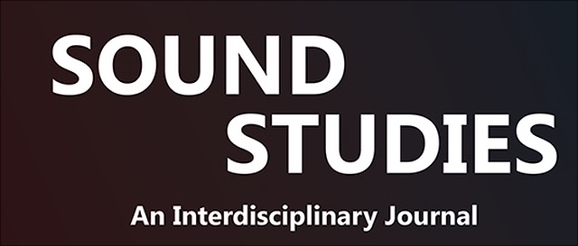 Sound Studies. Interdisciplinary Journal.