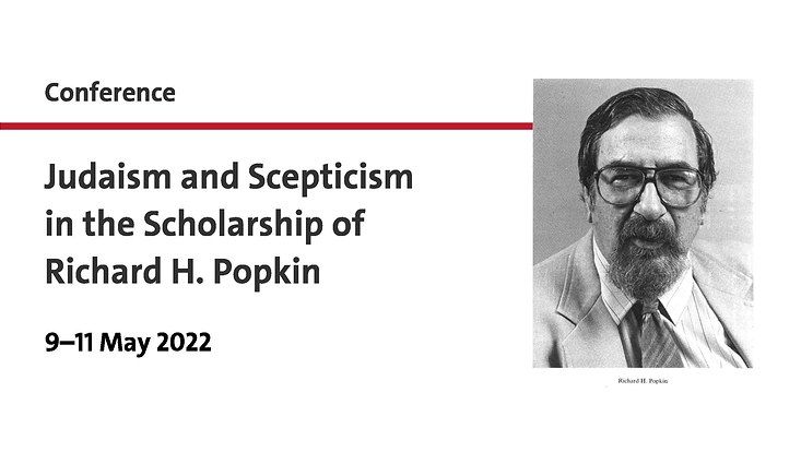 Conference: Judaism and Scepticism  in the Scholarship of  Richard H. Popkin