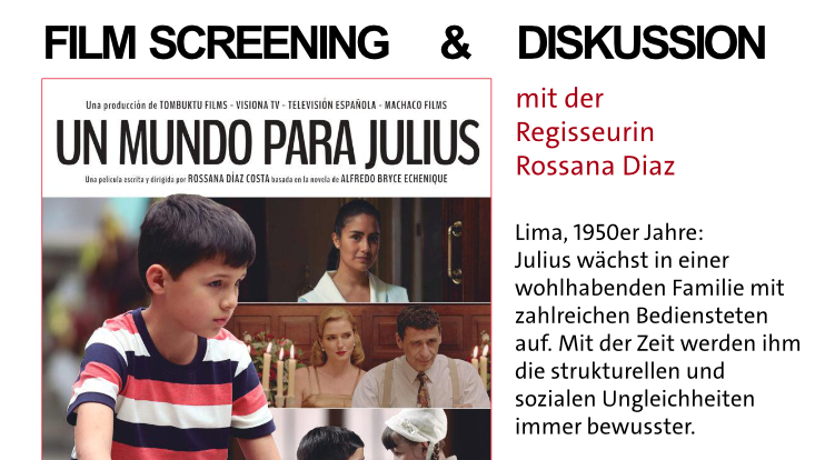 Teaserbild für Filmscreening Un Mundo para Julius von Rossana Diaz