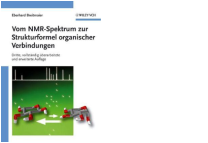 Vom NMR-Spektrum zur Strukturformel organischer Verbindungen