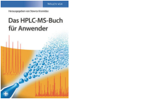 Das HPLC-MS-Buch f&uuml;r Anwender