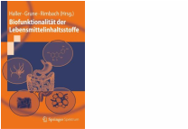Biofunktionalit&auml;t der Lebensmittelinhaltsstoffe