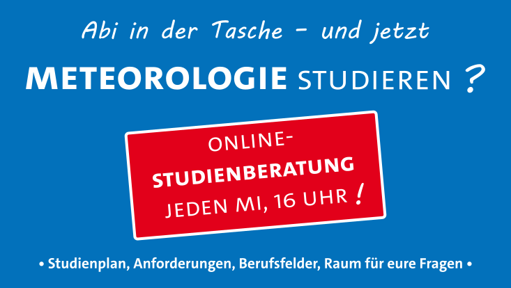 Online-Studienberatung Meteorologie jeden Mi., 16 Uhr