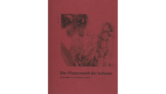 Abbildung des Buchs "Die Pflanzenwelt der Indianer"