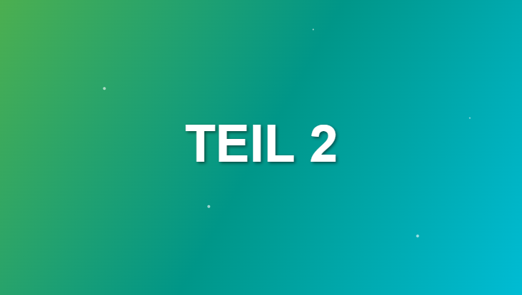 Teil 2