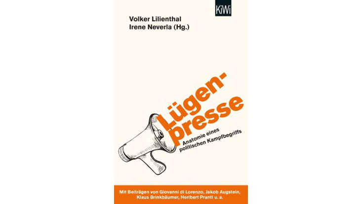 Cover "Lügenpresse - Anatomie eines politisches Kampfbegriffs"