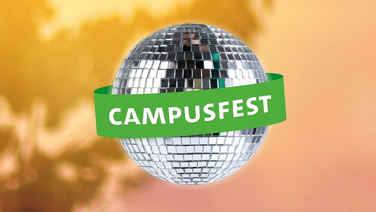Eine Diskokugel, davor die Aufschrift Campusfest