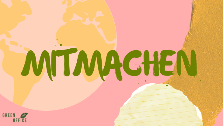 Der Schriftzug "Mitmachen" steht in grüner Schrift in der Mitte des Bildes. Der Hintergrund ist rosa mit orange-gelben Akzenten. Links oben ist eine Weltkugel zu sehen.