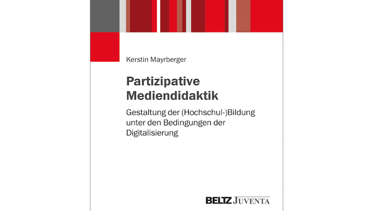 Cover Buch Partizipative Mediendidaktik von Prof. Dr. Kerstin Mayrberger