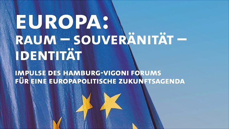Impulse des Hamburg-Vigoni Forums für eine europapolitische Zukunftsagenda