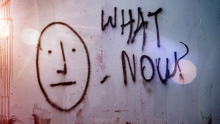 Schriftzug: "What´s now?"