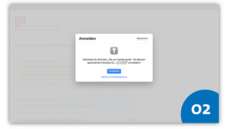 Slide 2: Pop-up-Fenster mit “Anmelden: Möchtest du dich bei „2fa.uni-hamburg.de“ mit deinem gesicherten Passkey für anmelden?“ und Button „Fortfahren“