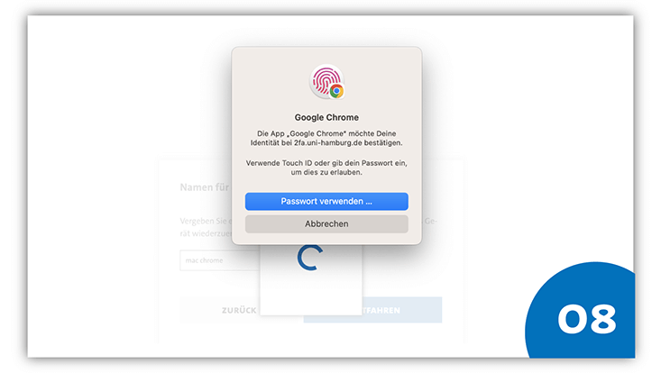 Slide 8: Pop-up-Fenster mit Google Chrome „Die App ‚Google Chrome’ möchte deine Identität bei  2fa.uni-hamburg.de bestätigen“ mit Button „Passwort verwenden …“