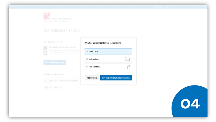 Slide 4: Grafik mit „Welches Gerät möchten sie registrieren?“ und Auswahlmöglichkeiten zwischen „dieses Gerät“, „anderes Gerät“, „FIDO-USB-STICK“ und dem Button „Mit Registrierung fortfahren“