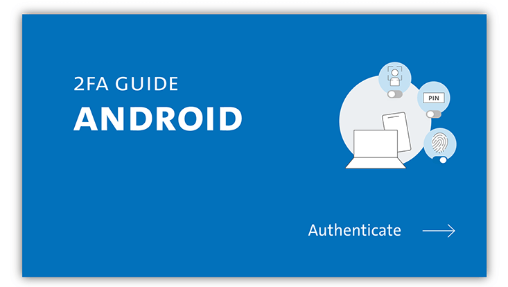 slides-android-733x414-authentifizieren-1 2FA instruction graphic.