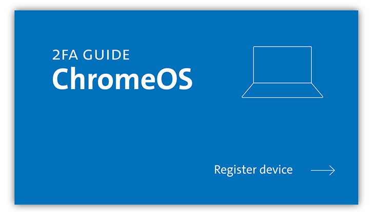 slides-chromeos-733x414-registrieren-1 2FA instruction graphic.