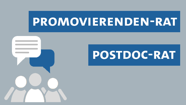 Promovierenden-Rat und Postdoc-Rat